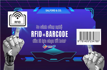 So sánh công nghệ RFID và Barcode: Đâu là lựa chọn tốt hơn?